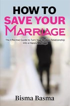 How to Save Your Marriage