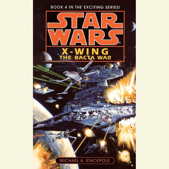 Spotlijster Winkelier Parana rivier Star Wars: X-Wing: The Bacta War, Michael A. Stackpole | 9780553754452 |  Boeken | bol.com