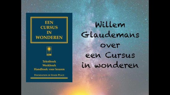 Een cursus in wonderen - Een cursus in wonderen