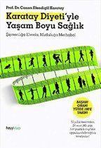 Karatay Diyeti'Yle Yasam Boyu Saglik