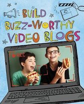 Build BuzzWorthy Video Blogs Make a Movie