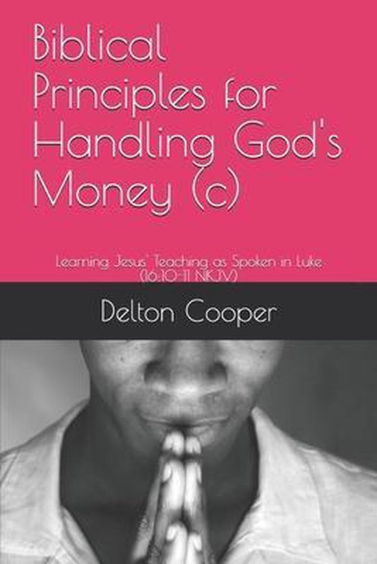 Biblical Principles For Handling God s Money c Learning Jesus 