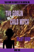 The Goblin and the Child Witch