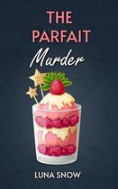 The Parfait Murder