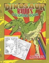 Dinosaur Butts Coloring Book For Adults