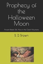 Prophecy of the Halloween Moon