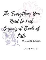 The 'Everything You Need to Feel Organized' Book of Lists