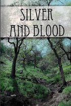 Silver and Blood