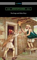 The Frogs and Other Plays