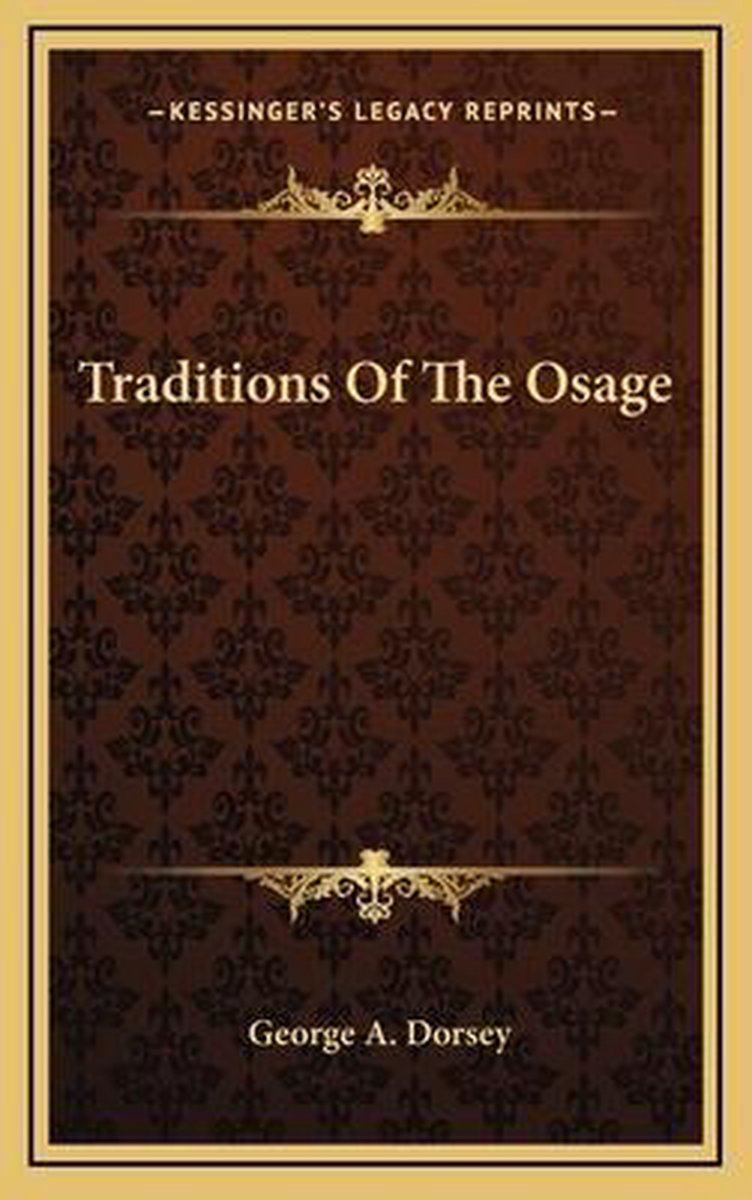Traditions Of The Osage van
