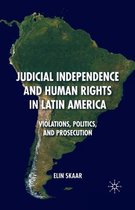 Judicial Independence and Human Rights in Latin America