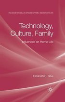 Technology, Culture, Family