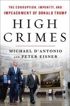High Crimes The Inside Story of the Trump Impeachment
