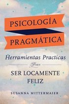 Psicología Pragmática (Pragmatic Psychology Spanish)