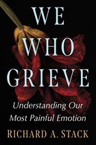 We Who Grieve