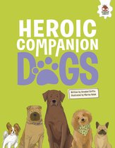 DOGS: Heroic Companion Dogs- DOGS: Heroic Companion Dogs