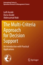 The Multi Criteria Approach for Decision Support