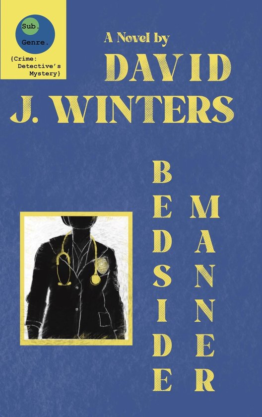 Bedside Manner (ebook), David J Winters 9780991680351 Boeken bol