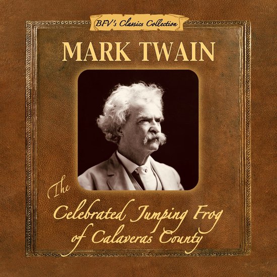 The Celebrated Jumping Frog of Calaveras County - cover