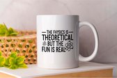 Mok The Fhysics Is Theoretical But The Fun Is Real - Science - Gift - Cadeau - STEM - Research - Technology - Wetenschap - Onderzoek - Innovatie - Technologie