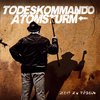 Todeskommando Atomsturm - Zeit Zu Pobeln (CD)