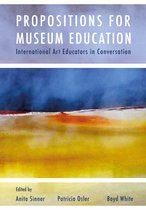 Artwork Scholarship: International Perspectives in Education- Propositions for Museum Education