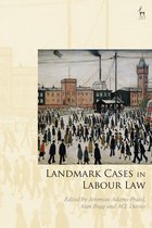 Landmark Cases- Landmark Cases in Labour Law