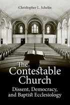 Perspectives on Baptist Identities Series-The Contestable Church