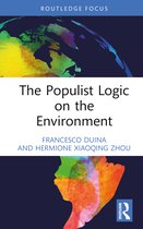 Transforming Environmental Politics and Policy-The Populist Logic on the Environment
