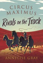 Circus Maximus- Circus Maximus ~ Rivals On the Track