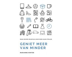 Geniet meer van minder