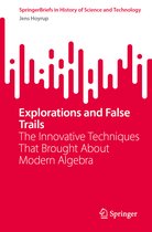 SpringerBriefs in History of Science and Technology- Explorations and False Trails