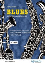 Clarinet Quartet - Blues excerpt from “An American in Paris” 2 - Clarinet Quartet "Blues" by Gershwin - score