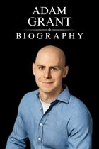 Adam Grant Biography