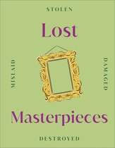 DK Secret Histories- Lost Masterpieces