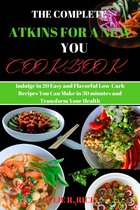 The Complete Atkins for a New You Cookbook