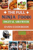 The Full Ninja Foodi Digital Air Fryer Oven Cookbook