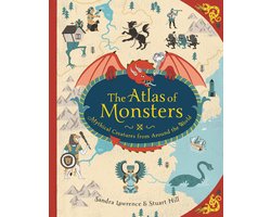 Omslag van The Atlas of Monsters Mythical Creatures from Around the World