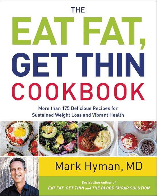The Eat Fat, Get Thin Cookbook - cover