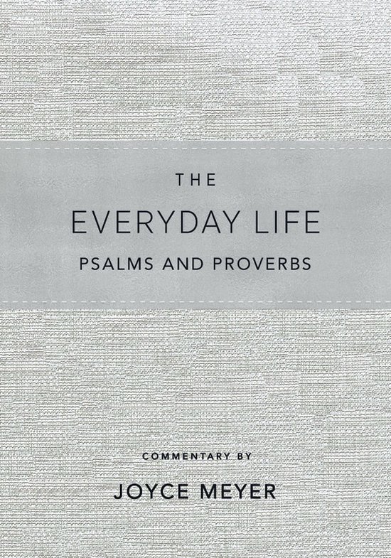 Couverture de 'The Everyday Life Psalms and Proverbs' par Joyce Meyer, avec une texture argentée et le titre en lettres noires.
