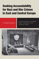 Rochester Studies in East and Central Europe- Seeking Accountability for Nazi and War Crimes in East and Central Europe