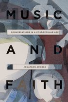 Music and Faith – Conversations in a Post–Secular Age