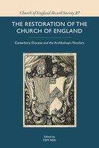 Church of England Record Society-The Restoration of the Church of England