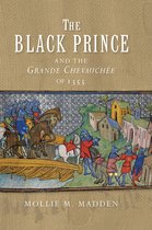 The Black Prince and the Grande Chevauchee of 1355