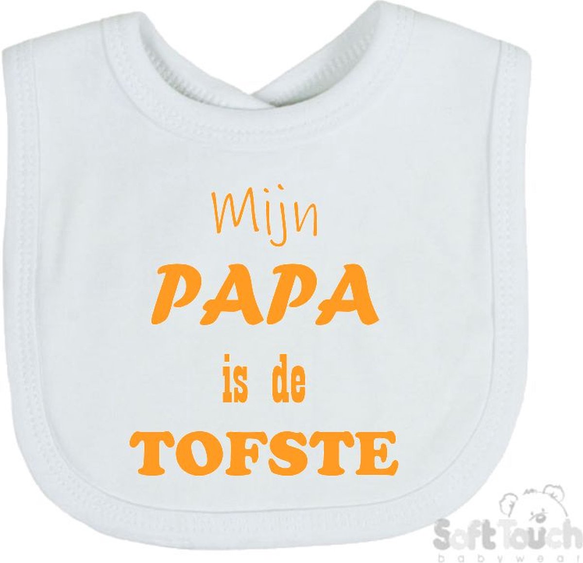 Goedkoopste Soft Touch Slabber Slabbetje Slab Mijn Papa is de TOFSTE Vader Vaderdag Unisex Katoen Wit/mosterd Maat 33x22 Cm