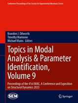 Conference Proceedings of the Society for Experimental Mechanics Series - Topics in Modal Analysis & Parameter Identification, Volume 9