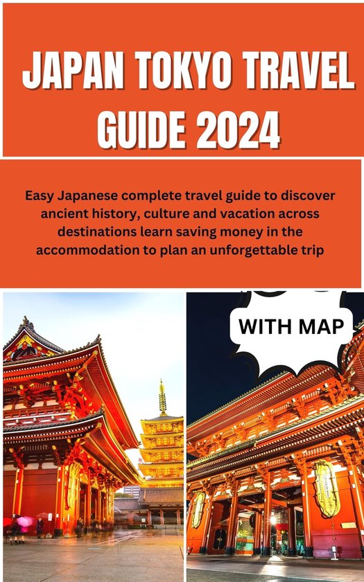 JAPAN TOKYO TRAVEL GUIDE 2024 (ebook), Mary F. Cunningham