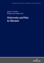 Studies in Politics, Security and Society- University and War in Ukraine