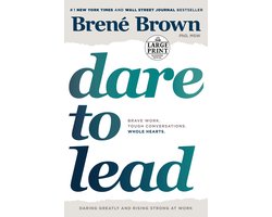 Dare to Lead Brave Work Tough Conversations Whole Hearts