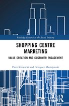 Routledge Research in the Retail Industry- Shopping Centre Marketing
